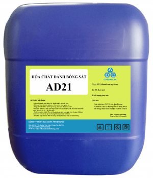 Dung dịch đánh bóng sắt AD21 là một dạng hóa chất xử lý bề mặt kim loại
